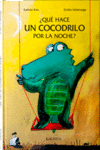 �QU� HACE UN COCODRILO POR LA NOCHE?