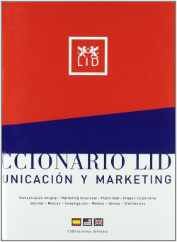 DICCIONARIO LID DE COMUNICACI�N Y MARKETING.