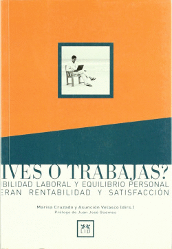 �VIVES O TRABAJAS?