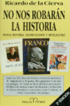 NO NOS ROBAR�N LA HISTORIA