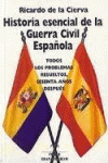 HISTORIA ESENCIAL DE LA GUERRA CIVIL ESPAOLA