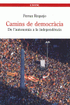CAMINS DE DEMOCR�CIA
