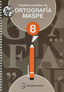 CUADERNO PR�CTICO DE ORTOGRAF�A MASPE 8