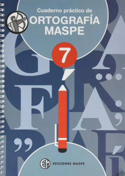 CUADERNO PRCTICO DE ORTOGRAFA MASPE 7