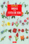EL LIBRO DE BORDAR CON CINTAS DE SEDA