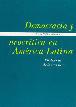 DEMOCRACIA Y NEOCR�TICA EN AM�RICA LATINA