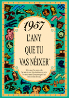 1957 L'ANY QUE TU VAS N�IXER