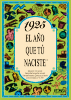1925 EL A�O QUE TU NACISTE