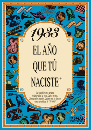 1933 EL A�O QUE TU NACISTE