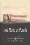 SOTILEZA ; LA MONTLVEZ