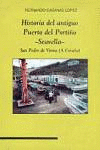 HISTORIA DEL ANTIGUO PUERTO DEL PORTI�O (SEAVELLA)