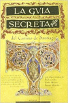 LA GU�A SECRETA DEL CAMINO DE SANTIAGO