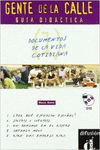 GENTE DE LA CALLE 1. GU�A DID�CTICA