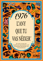 1976 L'ANY QUE TU VAS N�IXER