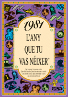 1981 L'ANY QUE TU VAS N�IXER