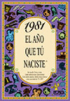 1981 EL A�O QUE T� NACISTE