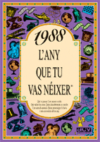 1988 L'ANY QUE TU VAS N�IXER