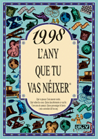1998 L'ANY QUE TU VAS N�IXER
