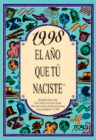 1998 EL A�O QUE TU NACISTE