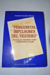 PERIODISTAS, IMPULSORES DEL VIGUISMO, 1874-1923