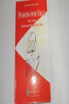 PASI�N POR VIGO