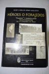 H�ROES O FORAJIDOS