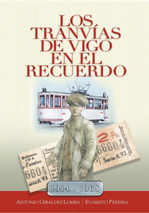 LOS TRANV�AS DE VIGO EN EL RECUERDO
