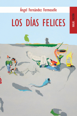 LOS D�AS FELICES