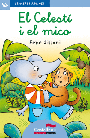 EL CELEST� I EL MICO (LLETRA LLIGADA)