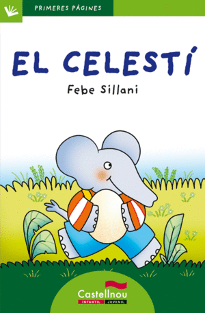 EL CELEST� (LLETRA DE PAL)