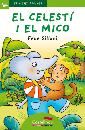 EL CELEST� I EL MICO (LLETRA DE PAL)