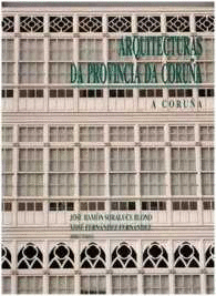 VI ARQUITECTURAS DA PROVINCIA DA CORU�A