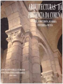 IV ARQUITECTURAS DA PROVINCIA DA CORU�A