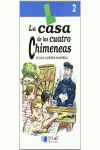 CASA DE CUATRO CHIMENEAS - LIBRO 2