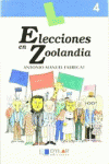 ELECCIONES EN ZOOLANDIA - LIBRO  4