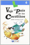 VIAJE AL PAIS DE COCOLITOS - LIBRO  6