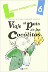 VIAJE AL PAIS DE COCOLITOS-CUADERNO  6