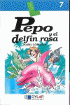 PEPO Y EL DELFN ROSA - LIBRO  7