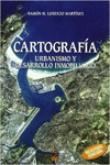 CARTOGRAF�A URBANISMO Y DESARROLLO INMOBILIARIO