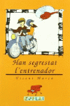 HAN SEGRESTAT L'ENTRENADOR
