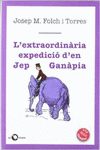 L'EXTRAORDIN�RIA EXPEDICI� D'EN JEP GAN�PIA