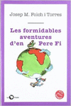 LES FORMIDABLES AVENTURES D'EN PERE FI