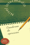 CUADERNO DE EJERCICIOS. NIVEL INTERMEDIO