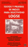 SELECTIVIDAD, INGL�S, LOGSE. TEXTOS Y PRUEBAS