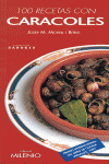 100 RECETAS CON CARACOLES