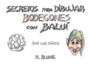 SECRETOS PARA DIBUJAR BODEGONES CON BALU�