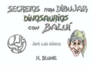 SECRETOS PARA DIBUJAR DINOSAURIOS CON BALU�