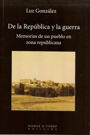DE LA REP�BLICA Y LA GUERRA