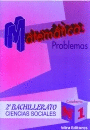 MATEM�TICAS : PROBLEMAS : CIENCIAS SOCIALES, 2.� BACHILLERATO, N. 1