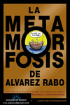 LA METAMORFOSIS DE �LVAREZ RABO